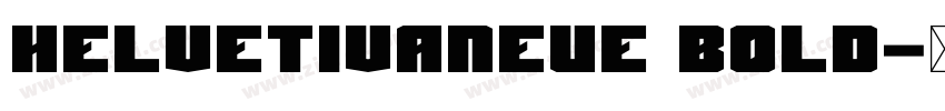 helvetivaneue bold字体转换